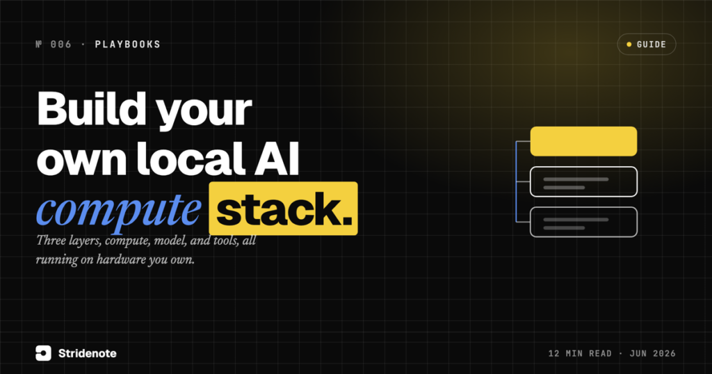Build Your Own Local AI Stack (Compute, Model, Tools)