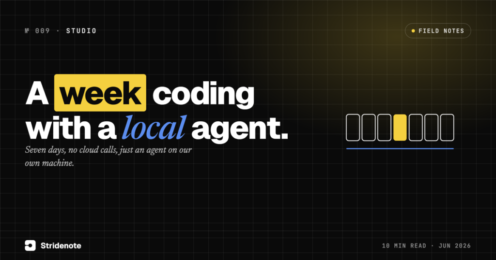 A Week of Coding With a Local Agent, No Cloud