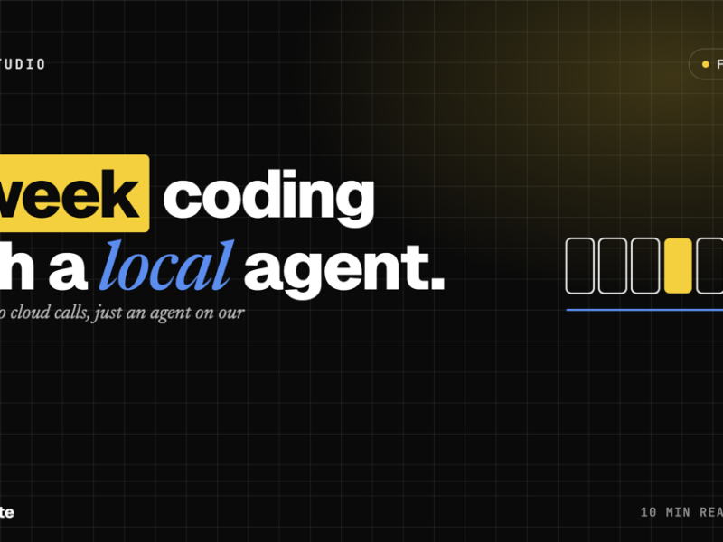 A Week of Coding With a Local Agent, No Cloud