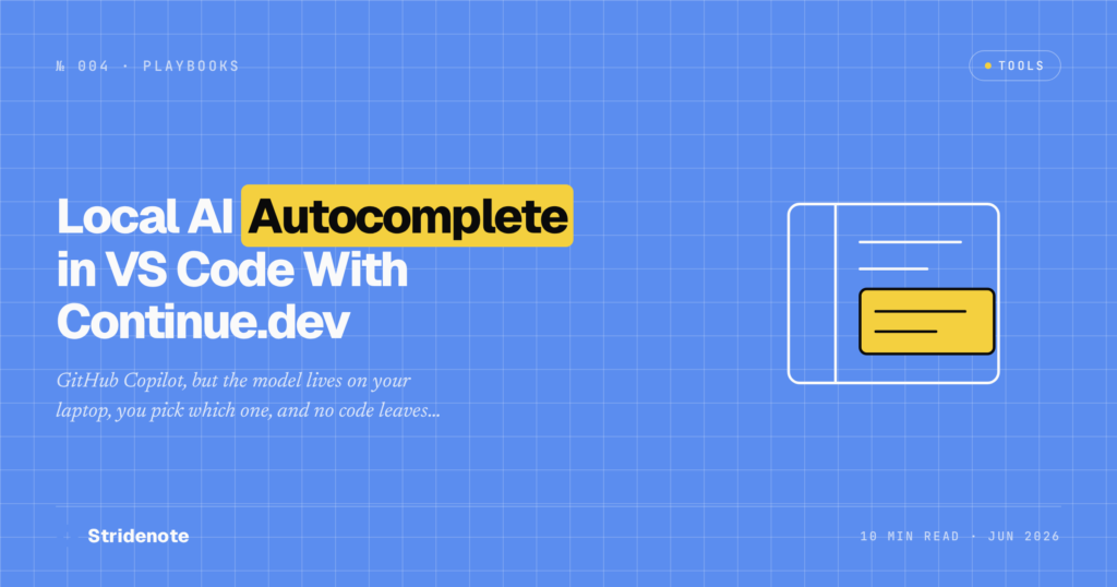 Local AI Autocomplete in VS Code With Continue.dev
