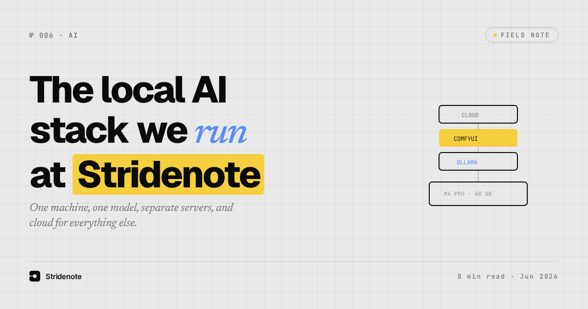 How we built our local AI stack at Stridenote