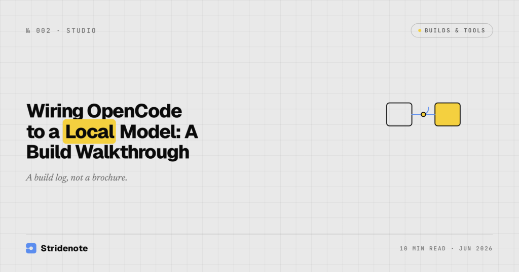 Wiring OpenCode to a Local Model: A Build Walkthrough