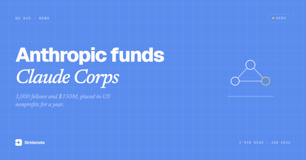 Anthropic launches Claude Corps, a $150M fellowship placing 1,000 people in nonprofits