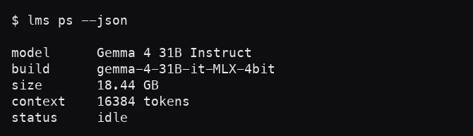 Terminal output showing Gemma 4 31B loaded in LM Studio at 18.44 GB with a 16,384-token context